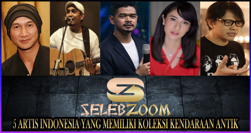 5 Artis Indonesia Yang Memiliki Koleksi Kendaraan Antik