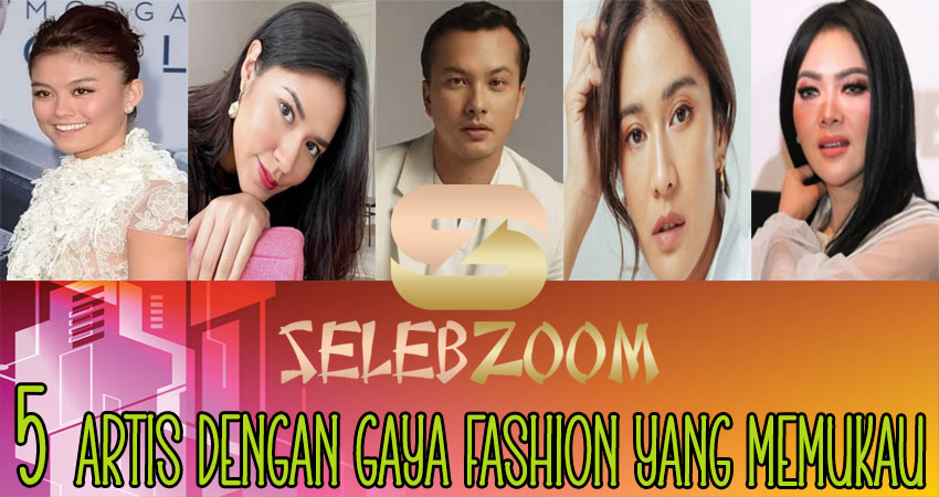 5 Artis Dengan Gaya Fashion Yang Memukau