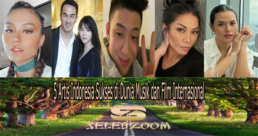 5 Artis Indonesia Sukses di Dunia Musik dan Film Internasional