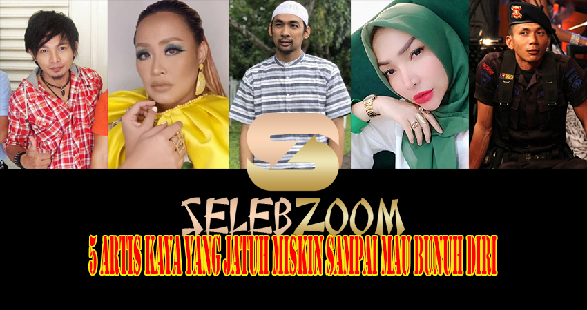 5 Artis Kaya Yang Jatuh Miskin Sampai Mau Bunuh Diri