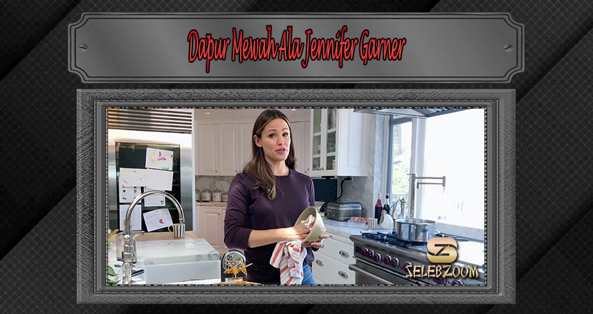 Dapur Mewah Ala Jennifer Garner