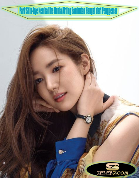 Park Shin-hye Kembali ke Dunia Akting Sambutan Hangat dari Penggemar